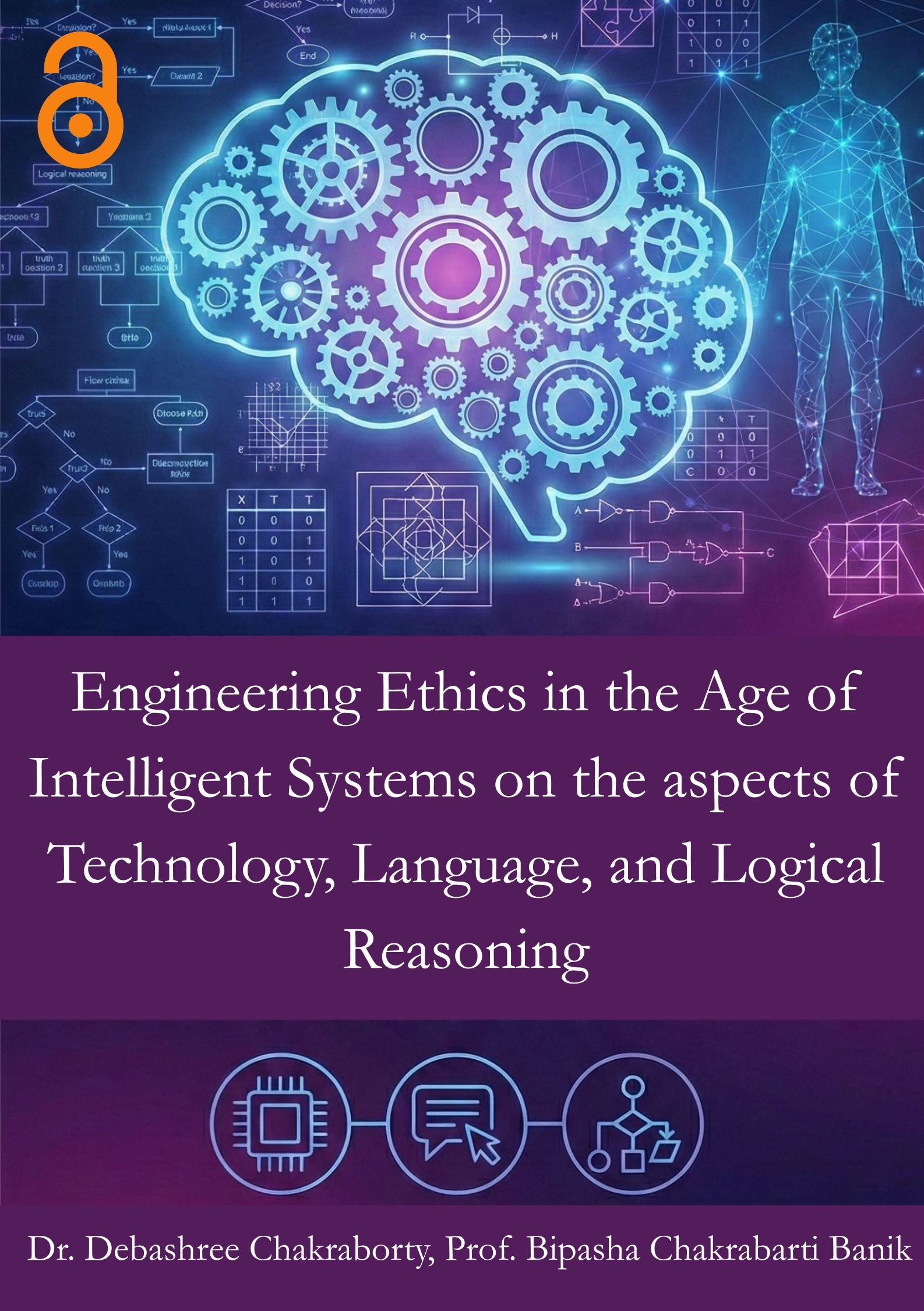 Engineering Ethics in the Age of Intelligent Systems on  the aspects of Technology, Language and Logical  Reasoning 