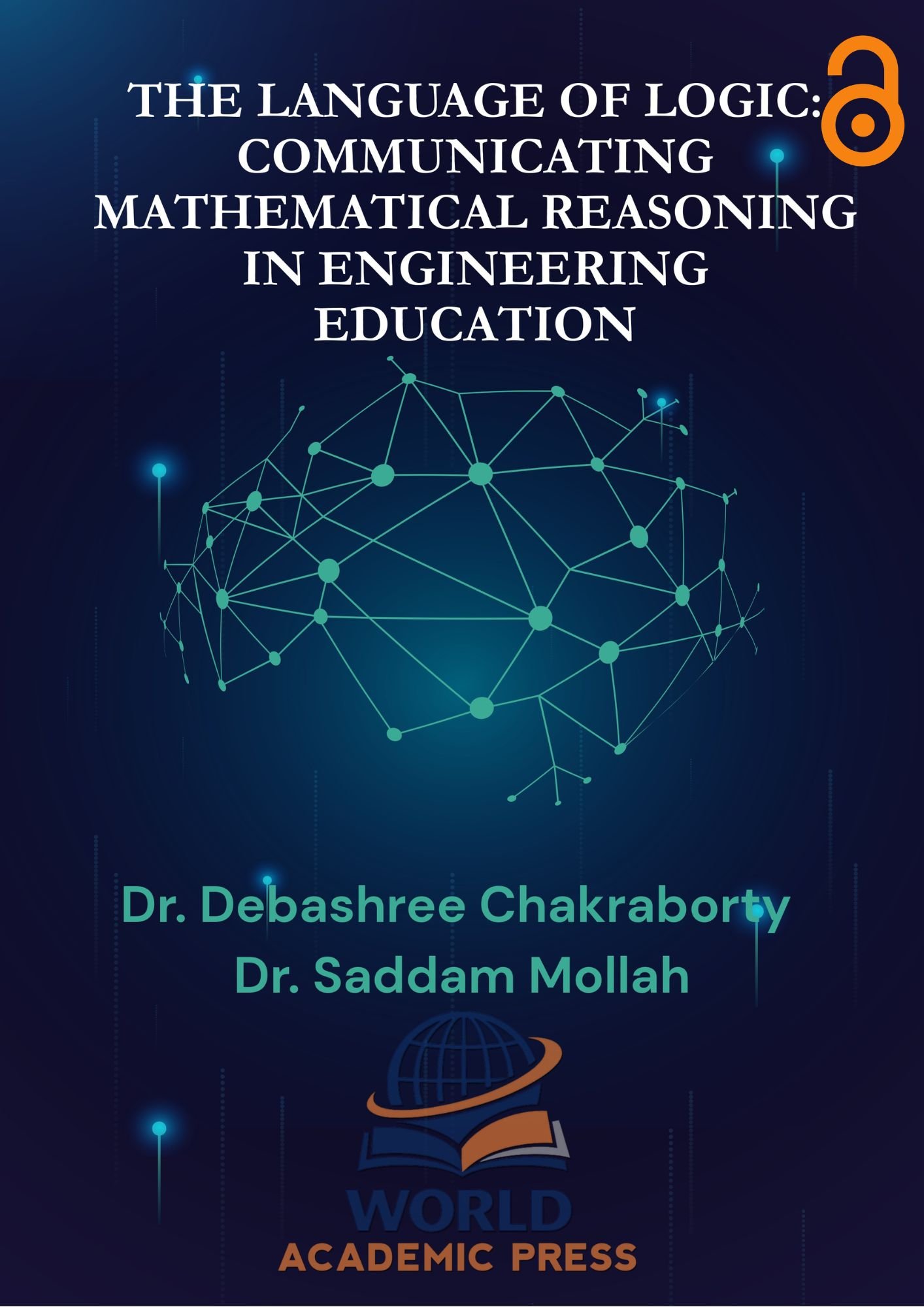 The Language of Logic: Communicating Mathematical Reasoning in  Engineering Education