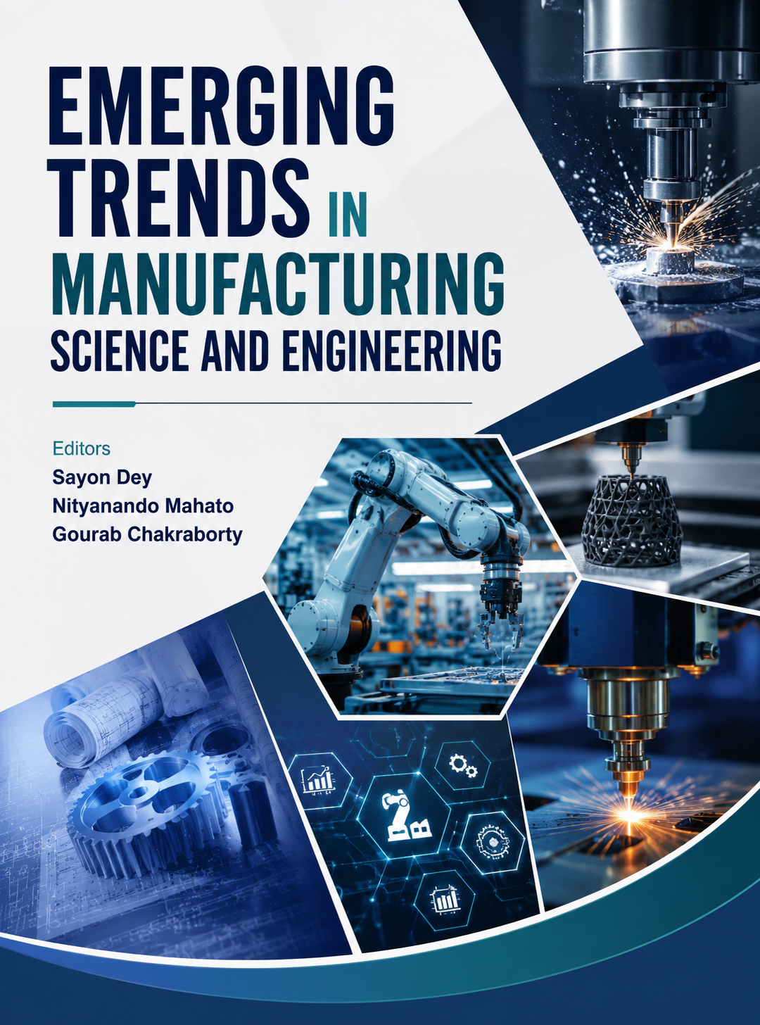 Emerging Trends in Manufacturing Science and Engineering
